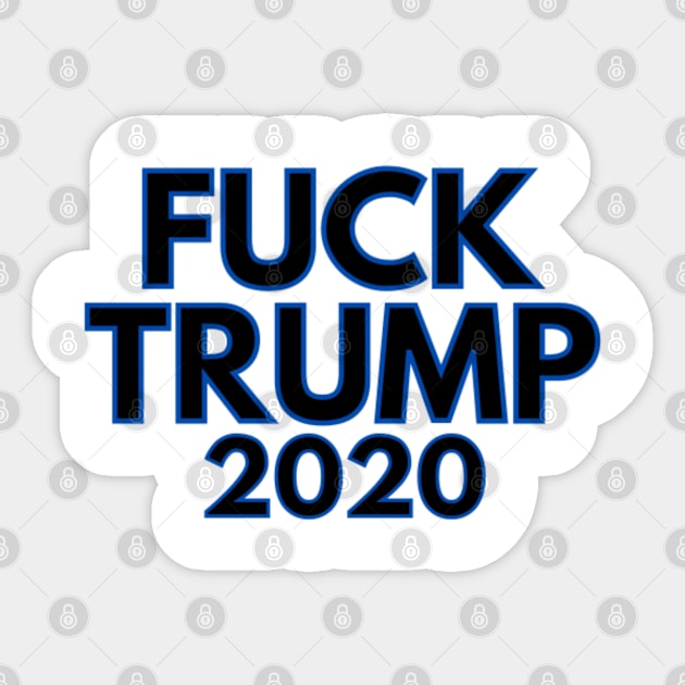 Fuck Donald Trump Sticker by Rebelion